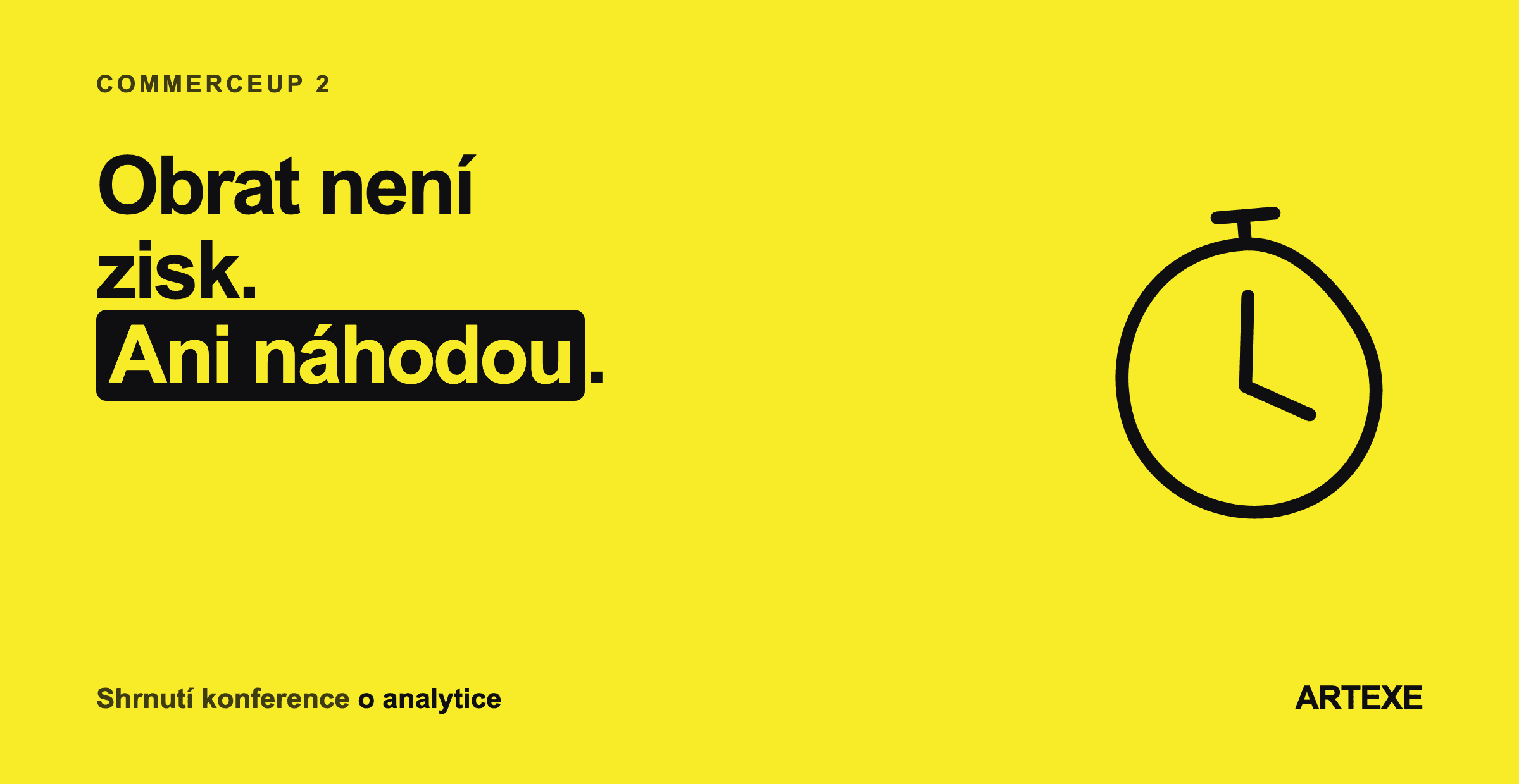 Náhledový obrázek: Obrat není zisk — shrnutí konference CommerceUp 2 o analytice.