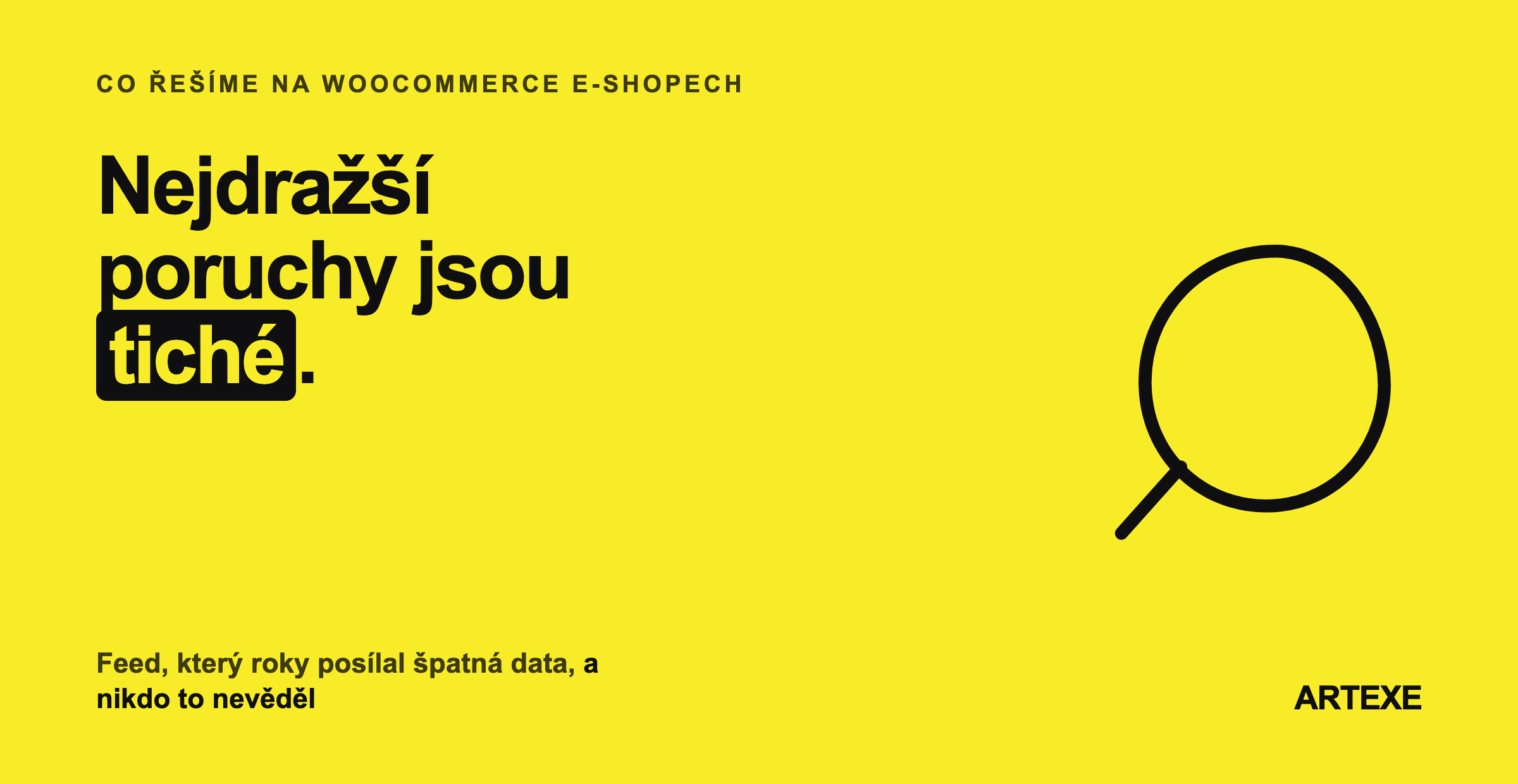 Tvrzení, že nejdražší poruchy na WooCommerce e-shopech jsou tiché — nic nespadne a nikde není chybová hláška, jen měsíce klesá výkon.