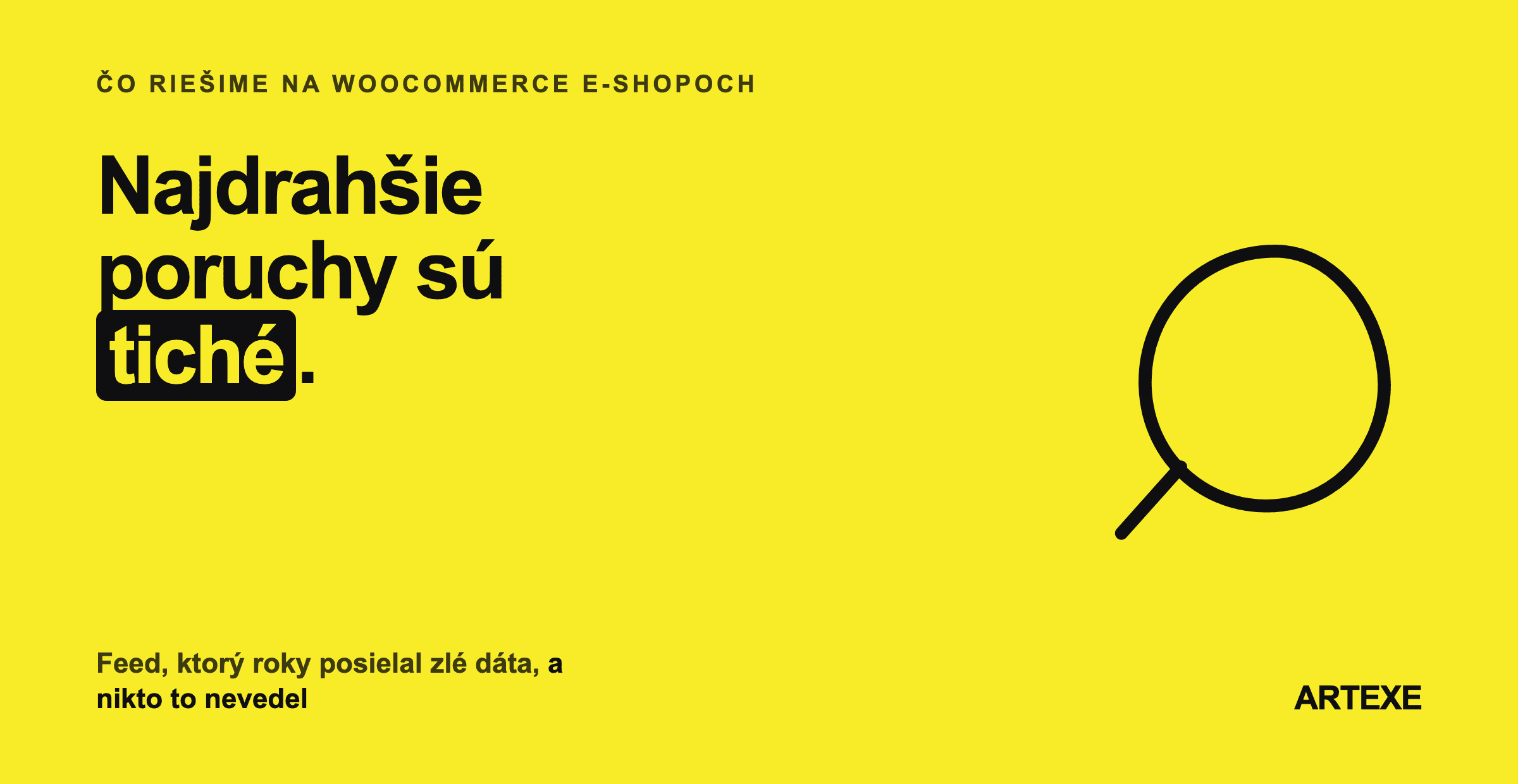 Tvrdenie, že najdrahšie poruchy na WooCommerce e-shopoch sú tiché — nič nespadne a nikde nie je chybová hláška, len mesiace klesá výkon.